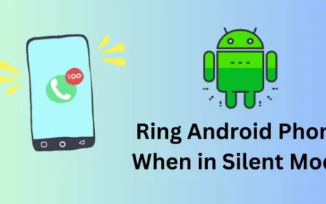 Ring Android Phone When in Silent Mode